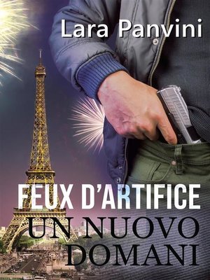 cover image of Feux d'artifice--UN NUOVO DOMANI